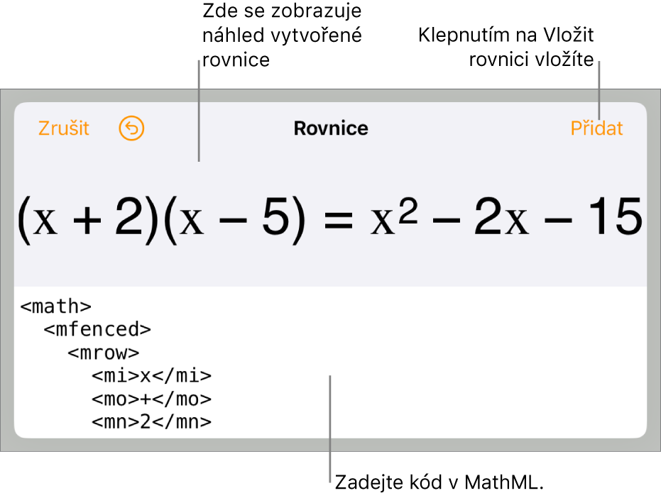 Dialogové okno Rovnice, v němž se zobrazuje zápis rovnice pomocí příkazů jazyka MathML a nad ním náhled výsledného vzorce