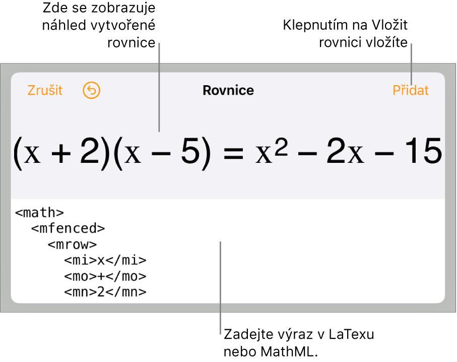 Dialogové okno Rovnice, v němž se zobrazuje zápis rovnice pomocí příkazů jazyka MathML a nad ním náhled výsledného vzorce