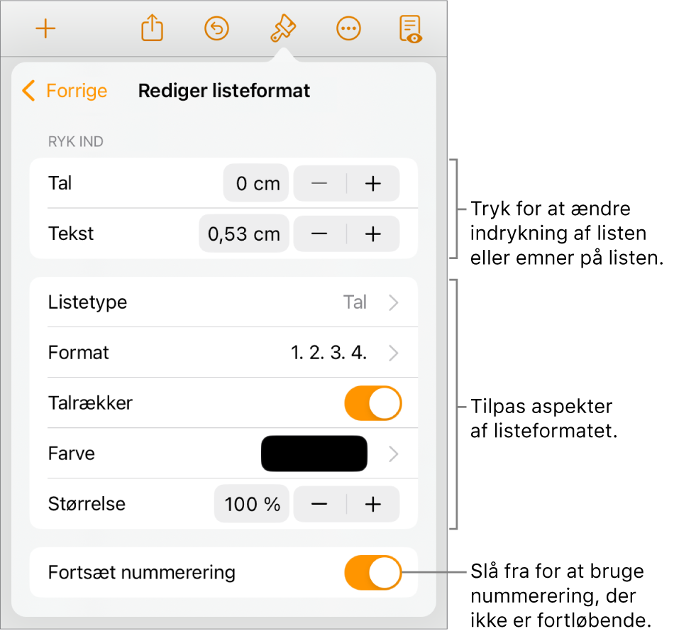 Menuen Rediger listeformat med betjeningsmuligheder til ind- og udrykning, listetype og -format, talrækker, listefarve og -størrelse og fortsat nummerering.