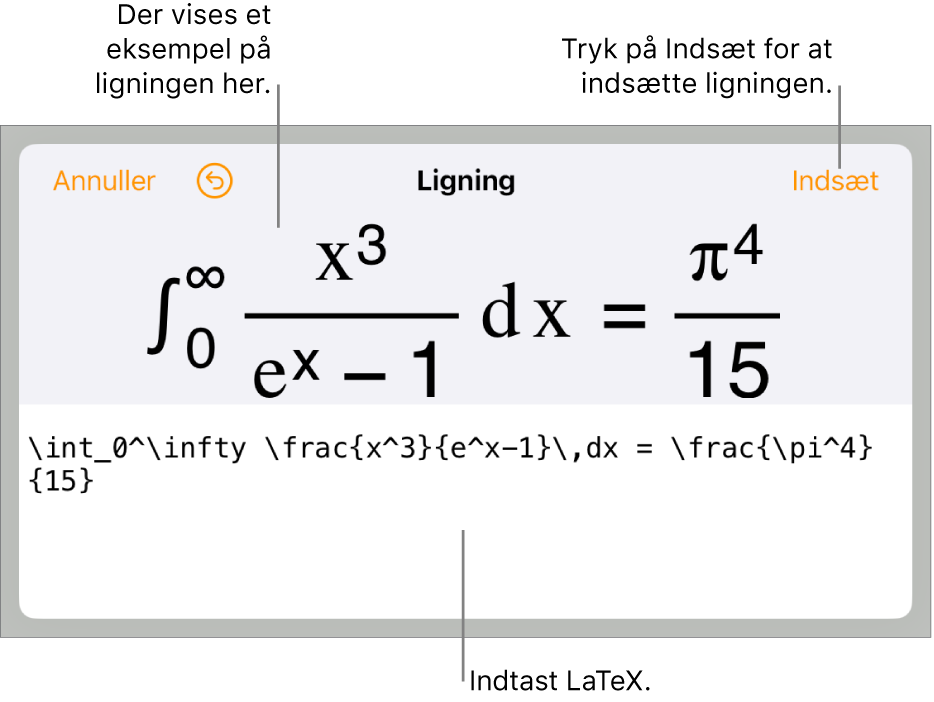 Dialogen Ligning, der viser ligningen skrevet ved hjælp af LaTex-kommandoer og derover et eksempel på formlen.