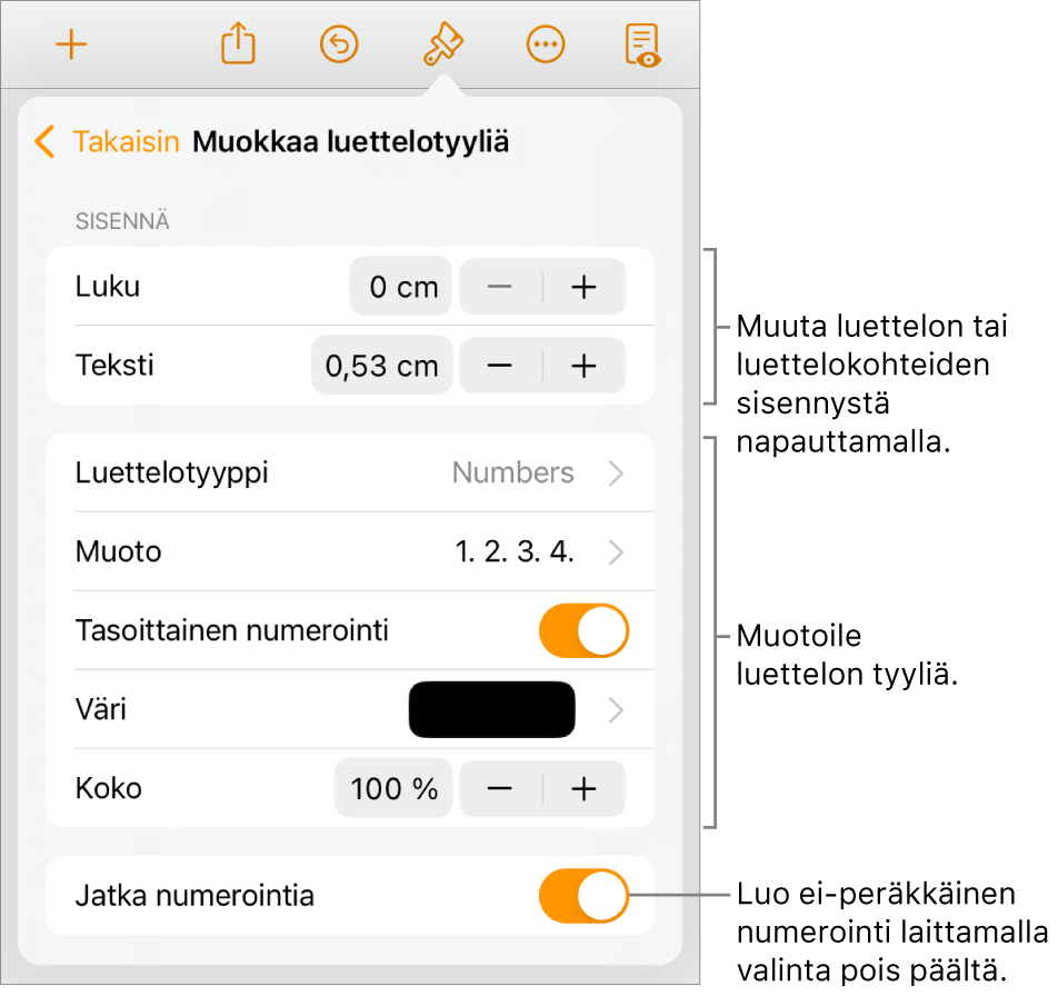 Muokkaa luettelotyyliä -valikko, jossa on säätimet sisennysten välistystä, luettelotyyppiä ja -muotoa, tasoittaista numerointia, luettelon väriä ja kokoa sekä jatkuvaa numerointia varten.