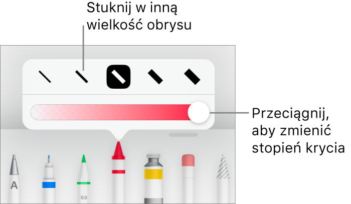 Narzędzia do ustawiania grubości kreski oraz suwak do ustawiania stopnia krycia.