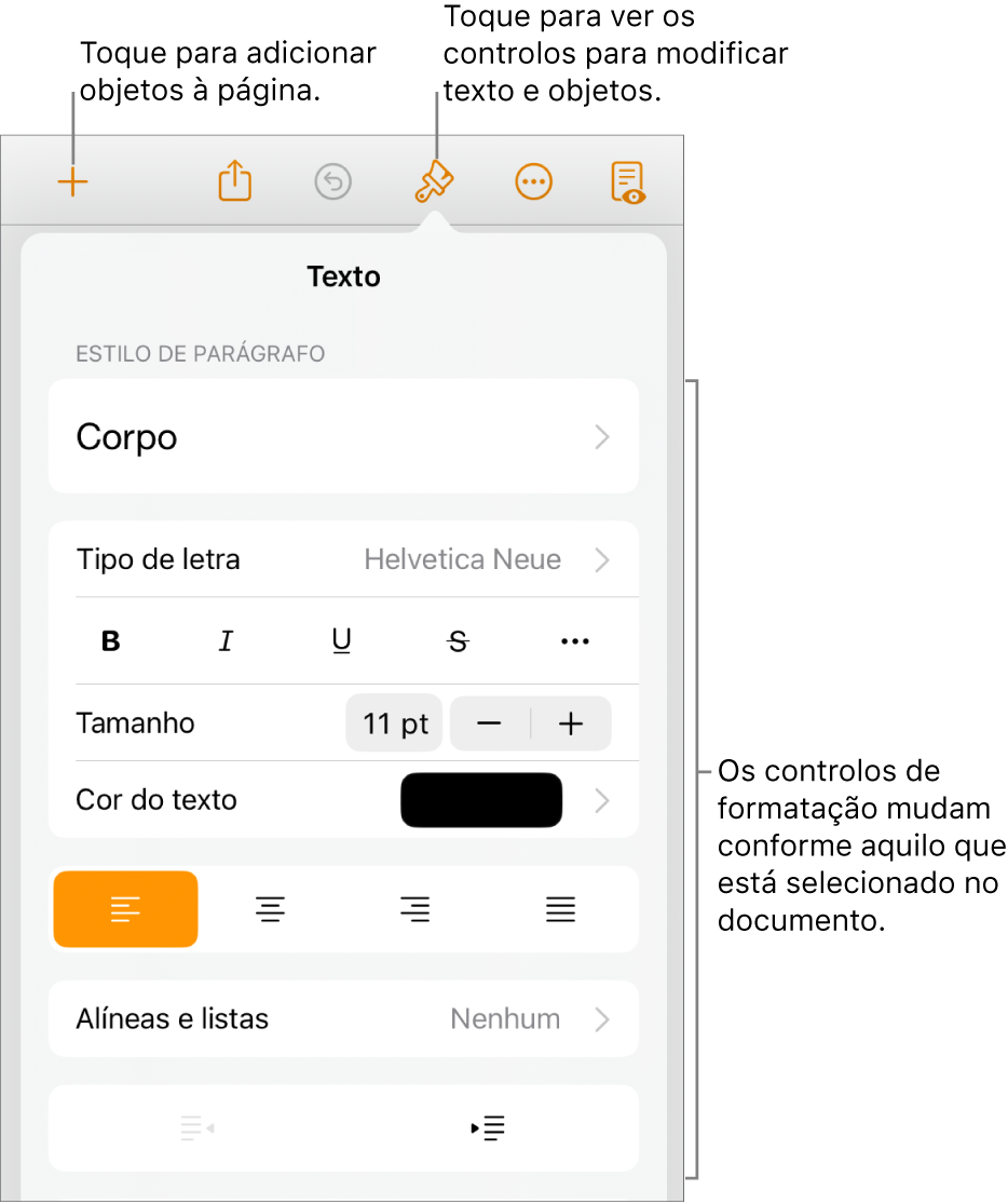 Os controlos de formatação abertos a apresentarem os controlos para alterar o estilo de parágrafo, modificar os tipos de letra e formatar o espaçamento do tipo de letra. As chamadas na parte superior indicam o botão Formatação na barra de ferramentas e à sua direita, o botão Inserir para adicionar objetos à página.