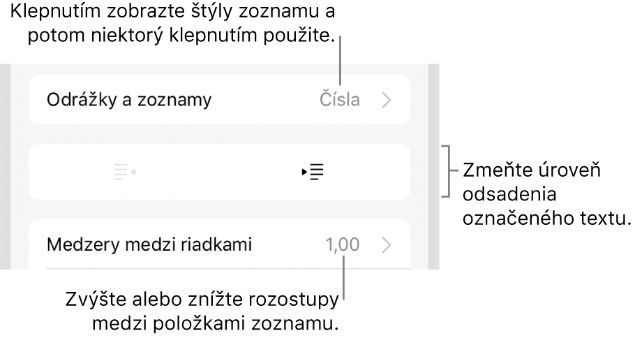 Sekcia Odrážky a zoznamy ovládacích prvkov Formát s bublinami popisujúcimi položku Odrážky a zoznamy, tlačidlami odsadenia a ovládacími prvkami na nastavenie medzery medzi riadkami.