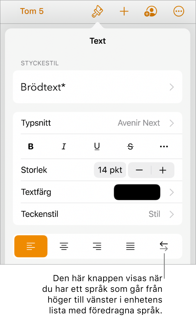 Textreglage i menyn Format med en linje som pekar på höger-till-vänsterknappen.