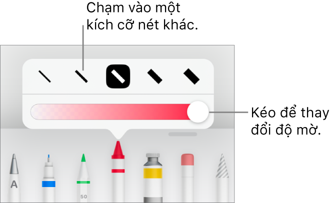 Các điều khiển để chọn một kích cỡ nét và thanh trượt để điều chỉnh độ mờ.