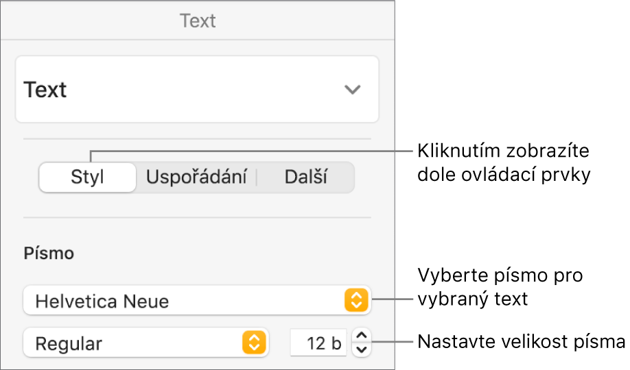 Textové ovládací prvky pro nastavení písma a velikosti písma v části Styl na bočním panelu Formát