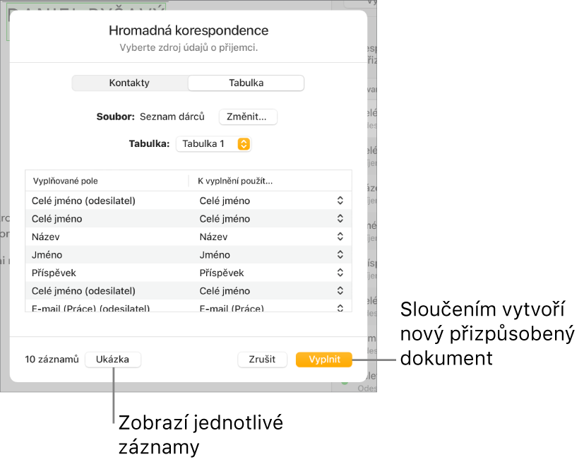 Zobrazený panel Hromadná korespondence s volbami pro změnu zdrojového souboru nebo tabulky, pro zobrazení náhledu s názvy polí hromadné korespondence nebo jednotlivými záznamy a pro hromadné rozeslání dokumentu