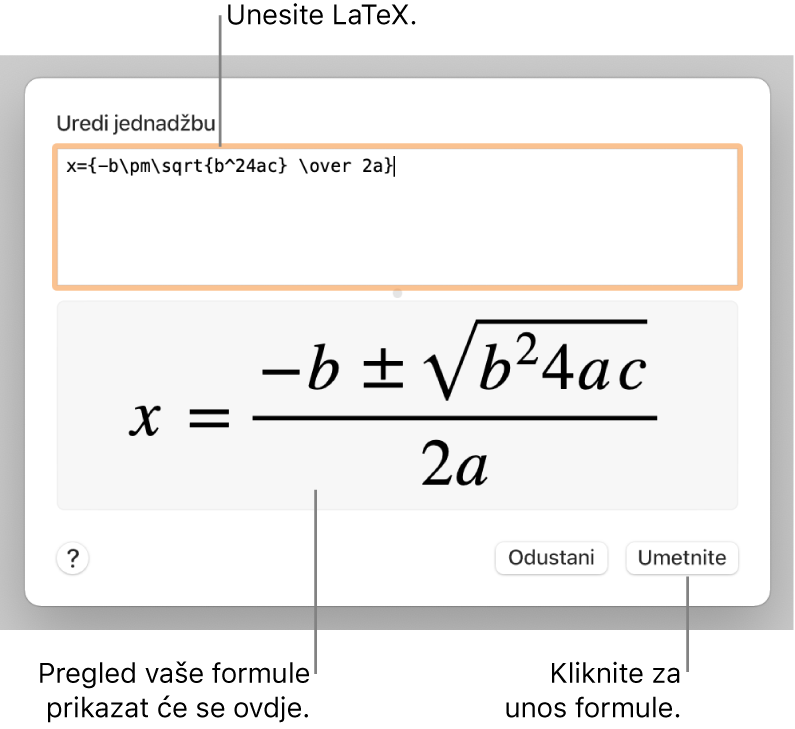 Kvadratna formula napisana pomoću LaTeXa u polju jednadžbe i pregled jednadžbe u nastavku.
