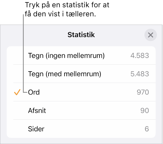 Menuen Statistik med mulighederne til at vise antal tegn uden og med mellemrum, antal ord, antal afsnit og antal sider.