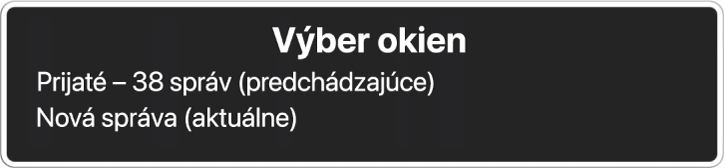 Nástroj Výber okien ukazuje dve otvorené okná.