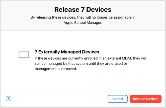 Dialogové okno pro správu uvolňování zařízení z Apple School Manageru