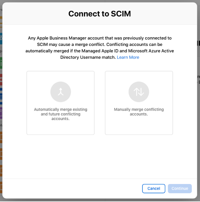 החלון ״התחברות אל SCIM״ ב‑Apple Business Manager מציג את שתי האפשרויות למיזוג חשבונות.