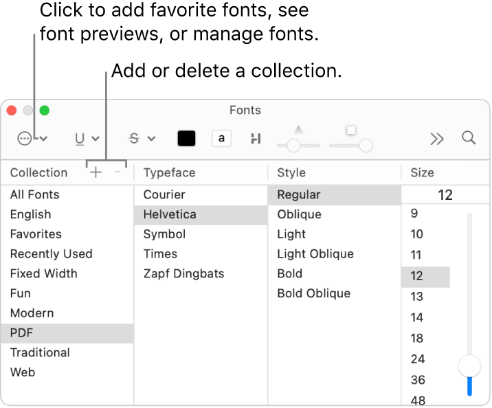 With the Fonts window, quickly add or delete collections, change font color, or perform actions like previewing or managing fonts, or adding to Favorites.