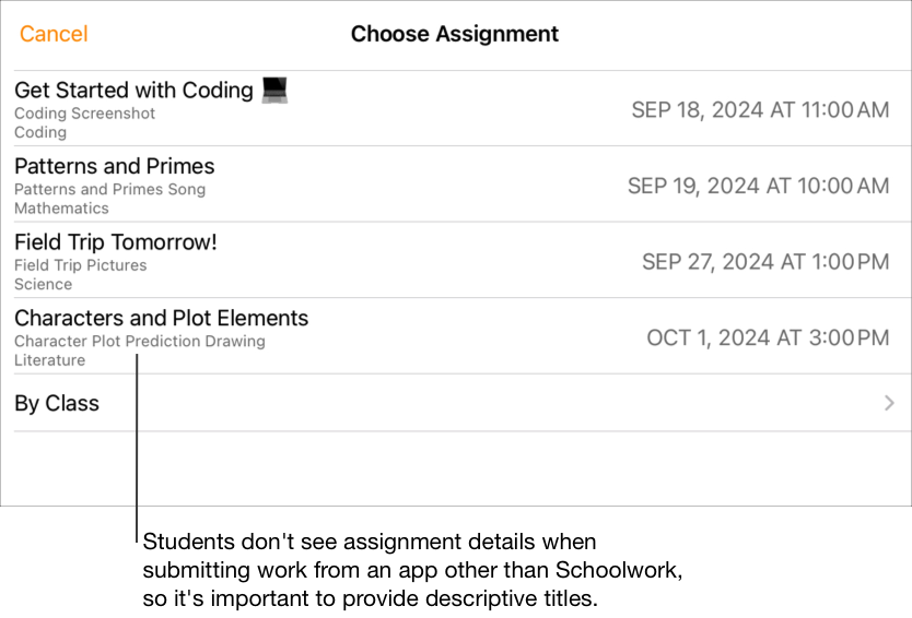 A sample Choose Assignment pop-up pane showing four assignments requesting work (Get Started with Coding, Patterns and Primes, Field Trip Tomorrow!, Characters and Plot Elements). Students don’t see assignment details when submitting work from an app other than Classwork, so it’s important to provide descriptive titles.