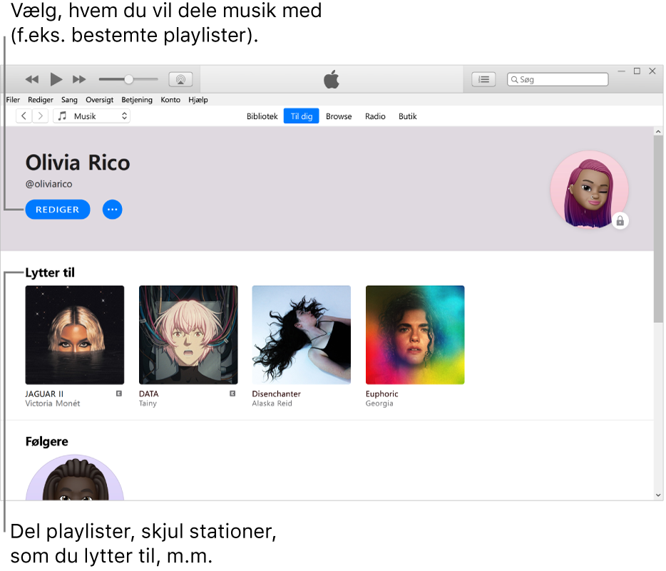 Profilsiden i Apple Music: I det øverste venstre hjørne under dit navn skal du klikke på Rediger for at vælge, hvem du vil dele musik med. Under overskriften Lytter til findes alle de album, du lytter til, og du kan klikke på knappen Mere for at skjule stationer, som du lytter til, dele playlister m.m.