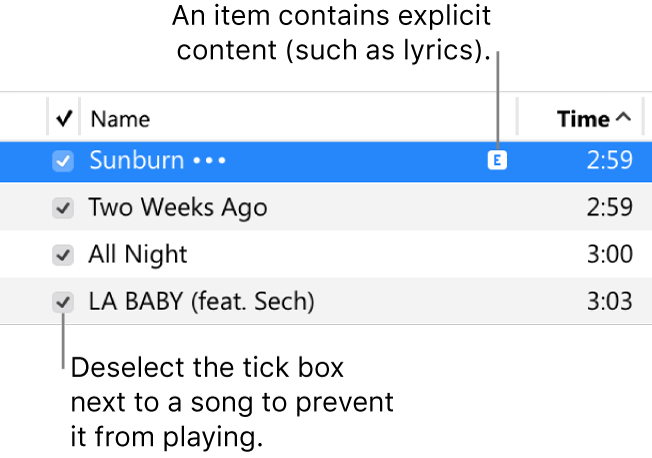 Detail of the Songs view in music showing the tick boxes on the left and an explicit symbol for the first song (indicating it has explicit content such as lyrics). Unselect the tick box next to a song to prevent it from playing.