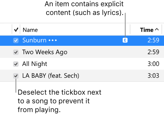 Detail of the Songs view in music, showing the tickboxes on the left and an explicit symbol for the first song (indicating it has explicit content such as lyrics). Deselect the tickbox next to a song to prevent it from playing.