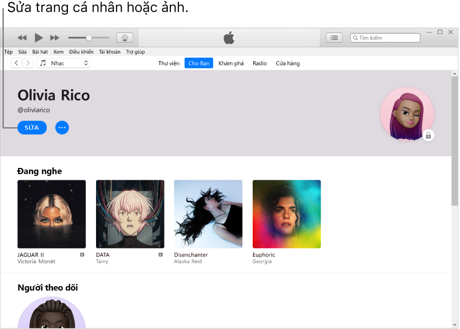 Trang trang cá nhân trên Apple Music: Trong góc trên cùng bên trái bên dưới tên của bạn, bấm vào Sửa để sửa trang cá nhân hoặc ảnh của bạn.
