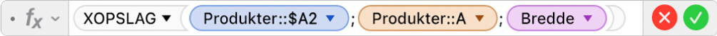 Formelværktøjet viser formlen =XOPSLAG(Produkter::$A2;Produkter::A;Bredde).