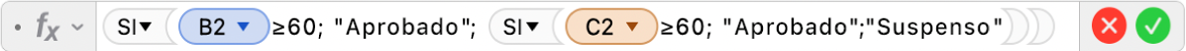 El editor de fórmulas muestra la fórmula =SI(B2≥60, "Aprobado", SI(C2≥60, "Aprobado","Suspenso")).