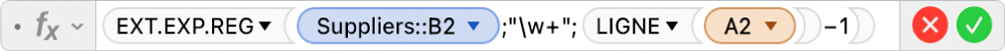 L’éditeur de formules présentant la formule =EXT.EXP.REG(Fournisseurs::B2;"\w+";RANG(A2)-1).