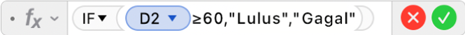 Editor Formula menunjukkan formula =IF(D2≥60,"Lulus","Gagal")).