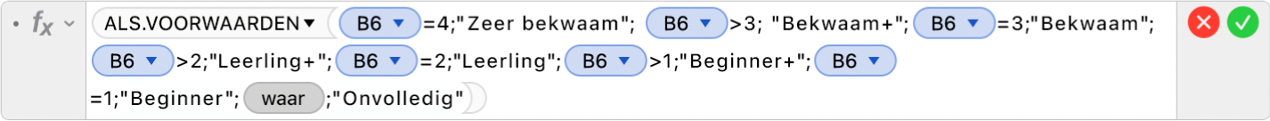 De formule-editor met de formule =ALS.VOORWAARDEN(B6=4;"Zeer bekwaam"; B6>3; "Bekwaam+";B6=3;"Bekwaam";B6>2;"Leerling+";B6=2;"Leerling";B6>1;"Beginner+";B5=1;"Beginner";WAAR;"Onvolledig").