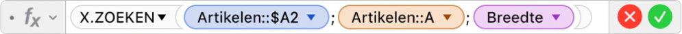 De formule-editor met de formule =X.ZOEKEN(Producten::$A2;Producten::A;Breedte).
