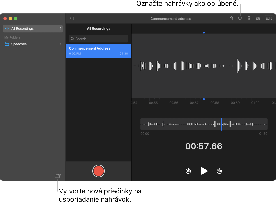 Okno apky Diktafón zobrazujúce postup, ako vytvoriť nové priečinky alebo ako označiť nahrávku ako obľúbenú.