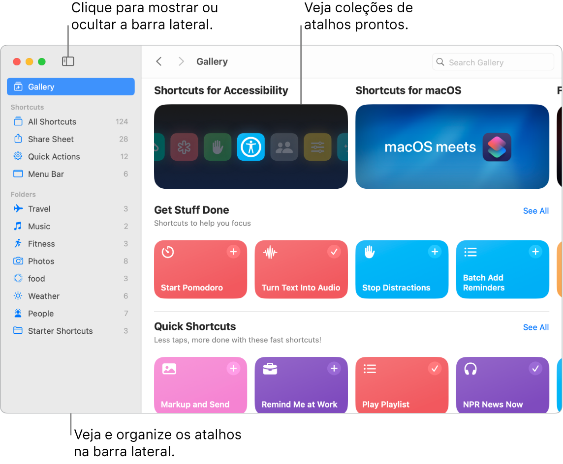 A janela Atalhos com a barra lateral aberta à esquerda e a Galeria à direita. O botão da barra lateral e as setas de navegação estão na parte superior esquerda por cima da Galeria e os campos de pesquisa na parte superior direita.