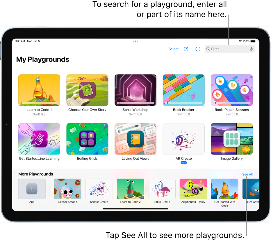 The My Playgrounds screen, showing the playgrounds you’ve downloaded or created and the filter field at the top, where you can enter part or all of a name to show only playgrounds whose names contain that text. The See All button, which takes you to the More Playgrounds screen, is near the bottom right.