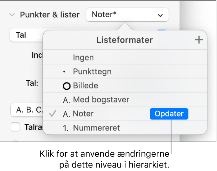 Lokalmenuen Listeformater med knappen Opdater ud for navnet på det nye format.