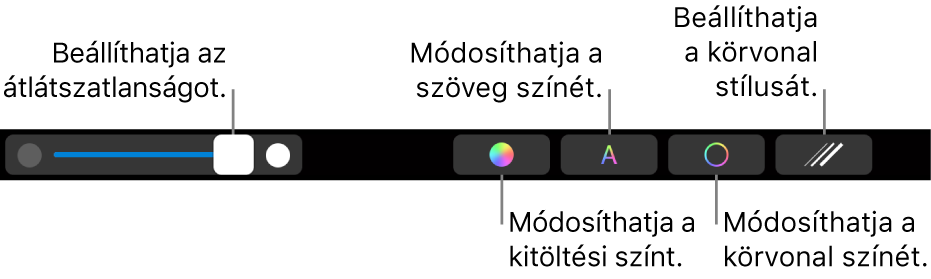 A MacBook Pro Touch Barja egy alakzat átlátszóságának, a kitöltés színének, a szöveg színének, körvonal színének módosításához, illetve körvonal stílusozásához kapcsolódó vezérlőkkel.