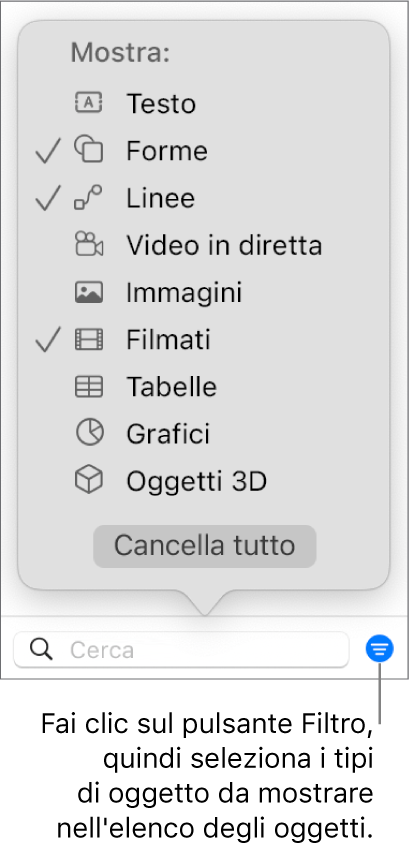 Menu a comparsa Filtra aperto con un elenco dei tipi di oggetti che l'elenco può includere (testo, forme, linee, immagini, filmati, tabelle e grafici).