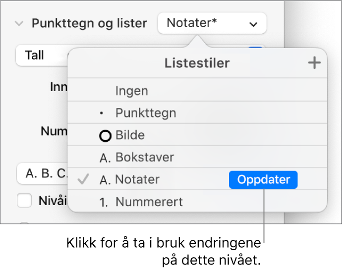 Listestiler-lokalmenyen, med en Oppdater-knapp ved siden av navnet til den nye stilen.