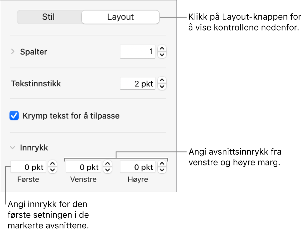 Layout-delen i Format-sidepanelet, som viser kontroller for å angi innrykk for første linje og avsnittsmarger.