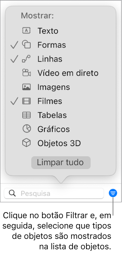O menu pop-up Filtro aberto, com uma lista dos tipos de objetos que a lista pode incluir (texto, formas, linhas, imagens, filmes, tabelas e gráficos).