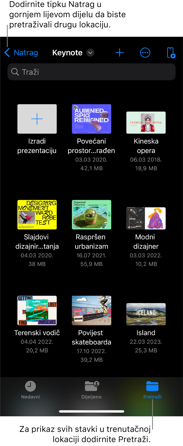 Prikaz pretraživanja upravljanja prezentacijama s tipkom Natrag u gornjem lijevom kutu, a ispod njega nalazi se polje za pretraživanje. U gornjem desnom kutu nalaze e tipke Dodaj, Više i Daljinsko upravljanje. Na dnu zaslona nalaze se tipke Nedavne stavke, Dijeljeno i Pretraži.