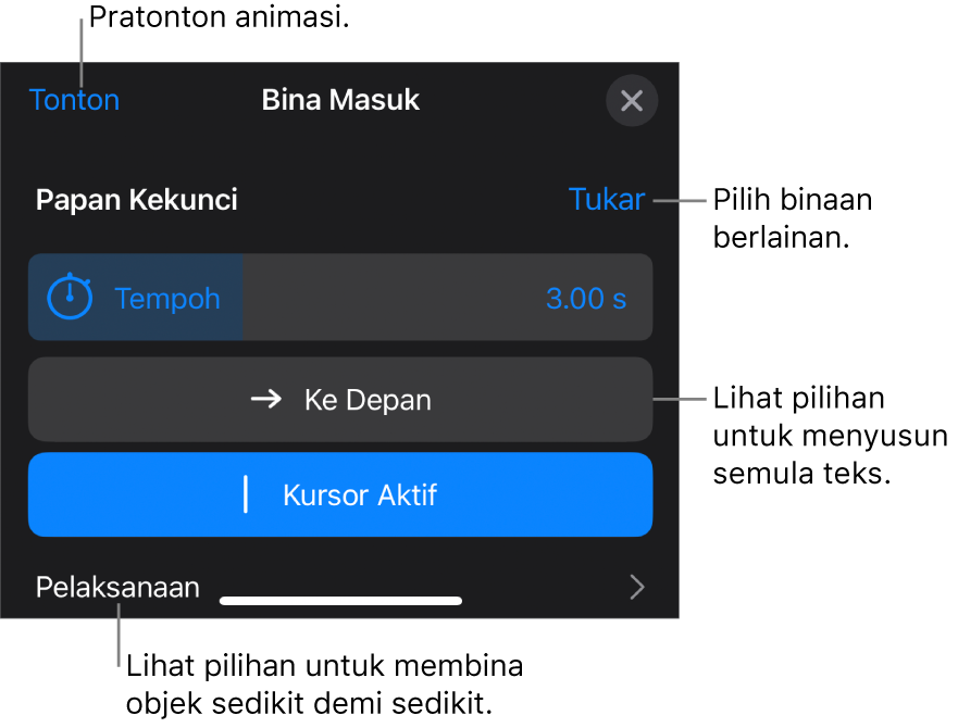 Pilihan binaan menyertakan Tempoh, Animasi Teks dan Penghantaran. Ketik Tukar untuk memilih binaan yang berbeza, atau ketik Pratonton untuk pratonton binaan.