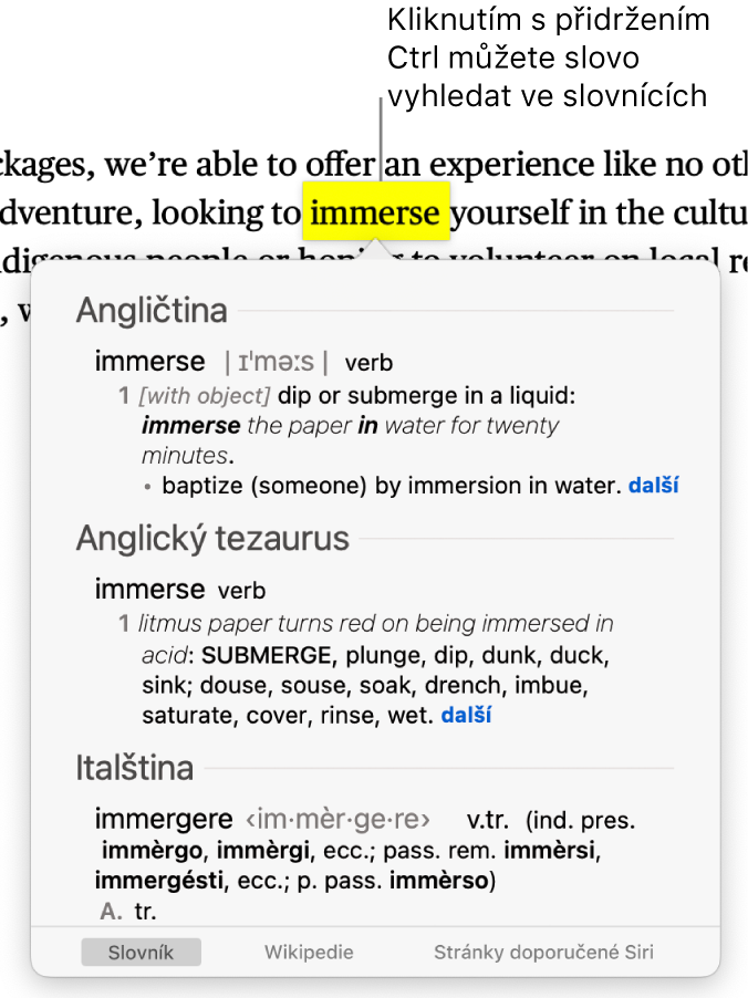 Text se zvýrazněným slovem a okno s definicí a záznamem v tezauru. Tři tlačítka u spodního okraje okna poskytují odkazy na slovník, Wikipedii a webové stránky navrhované Siri.