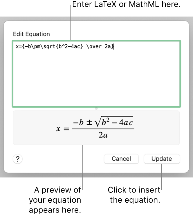 The Edit Equation dialog, showing the quadratic formula written using LaTeX in the Edit Equation field, and a preview of the formula below.