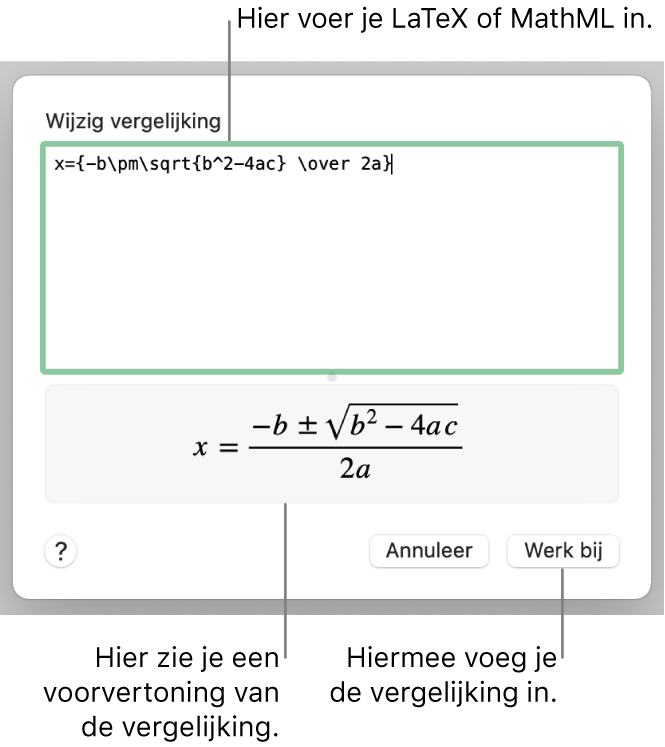 Het venster 'Wijzig vergelijking' met in het veld 'Wijzig vergelijking' een LaTeX-wortelformule en daaronder een voorvertoning van de formule.