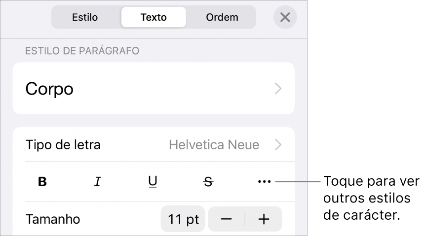 Os controlos de Formatação com estilos de parágrafo na parte superior e depois os controlos de tipo de letra. Sob “Tipo de letra” encontram-se os botões Negrito, Itálico, Sublinhado, Riscado e “Mais opções de texto”.