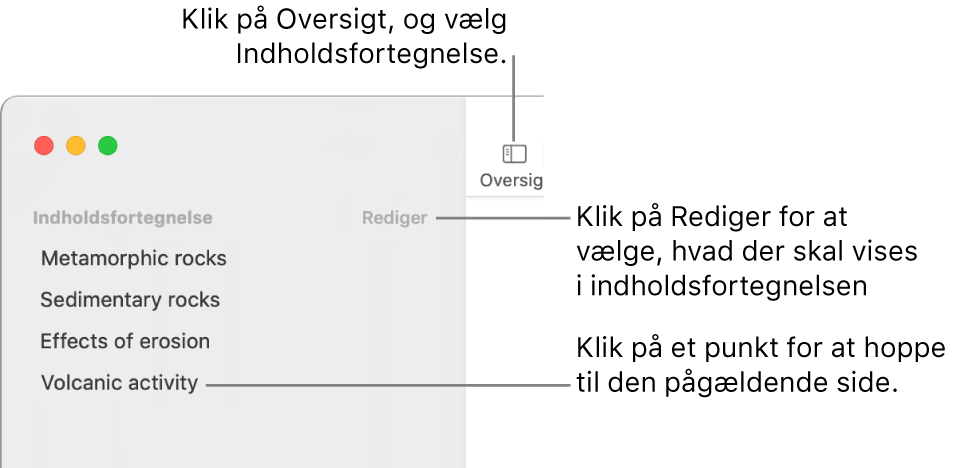 Indholdsfortegnelsen i venstre side af Pages-vinduet med en Rediger-knap øverst til højre i indholdsoversigten og en liste med punkterne i indholdsfortegnelsen. Knappen Oversigt findes øverst til venstre på Pages-værktøjslinjen over indholdsoversigten.