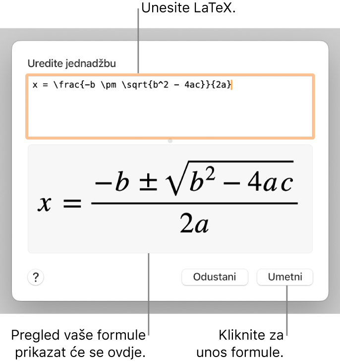 Kvadratna formula napisana pomoću LaTeXa u polju jednadžbe i pregled jednadžbe u nastavku.