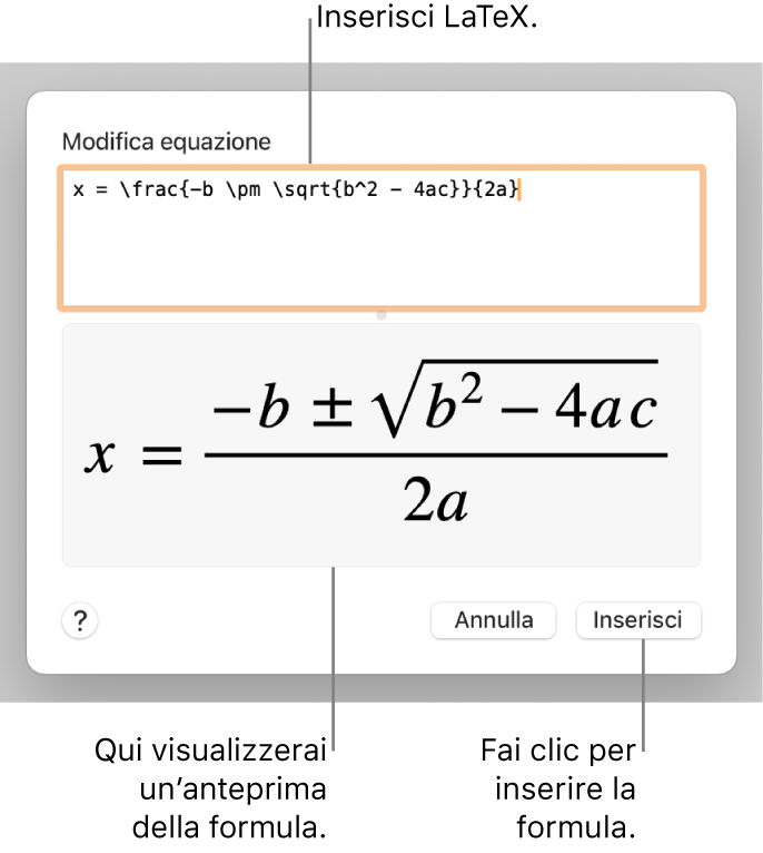 La formula quadratica scritta tramite LaTeX nel campo Equazione e un’anteprima della formula sotto.