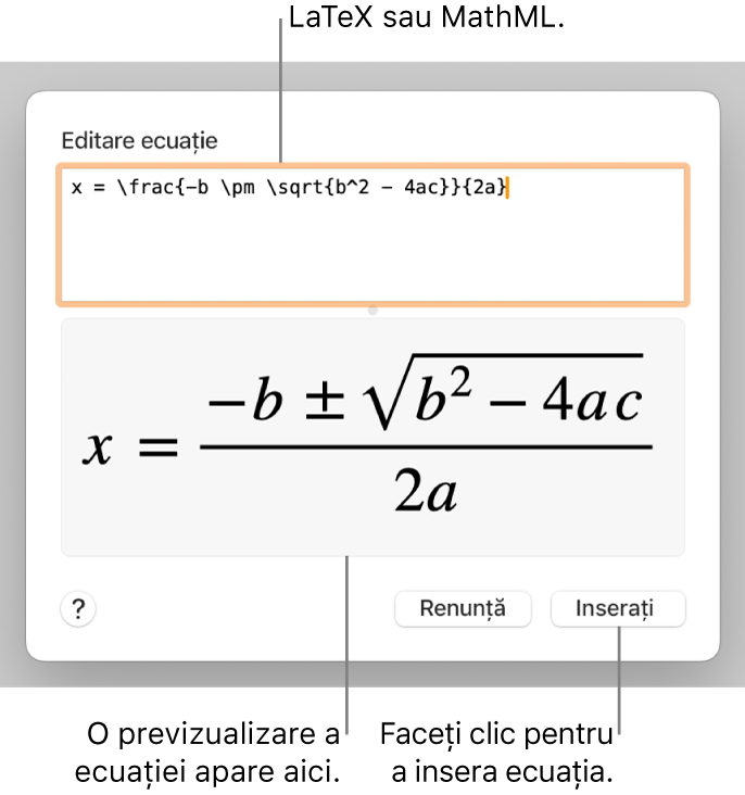 Caseta de dialog Editare ecuație, afișând formula cuadratică scrisă cu ajutorul LaTeX în câmpul Editare ecuație și, dedesubt, o previzualizare a formulei.