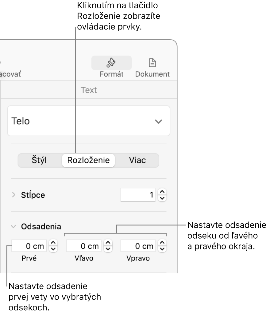 Ovládacie prvky v časti Rozloženie na postrannom paneli Formát na nastavenie odsadenia prvého riadka.