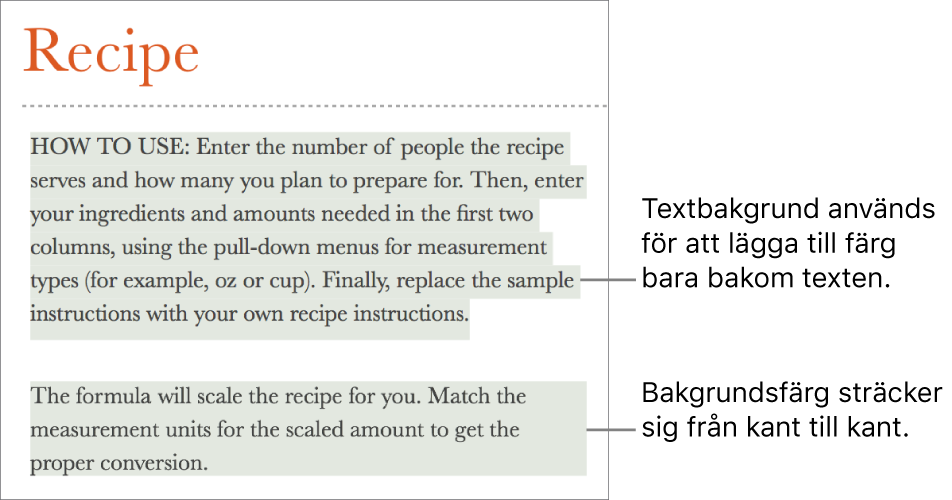 Ett stycke med färg bakom bara texten och ett annat stycke med färg bakom hela stycket, från kant till kant i ett block.